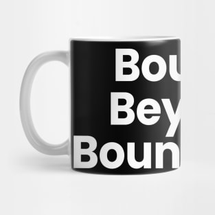 Bounce Beyond Boundaries Mug